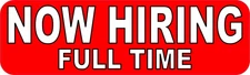 10in x 3in Full Time Now Hiring Magnet Car Truck Vehicle Magnetic Sign