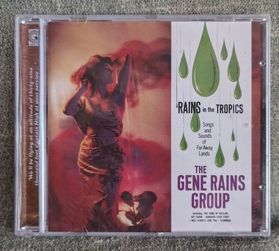 GENE RAINS GROUP    RAINS IN THE TROPICS CD NEW! Sealed 1962 EXOTICA TIKI MINT