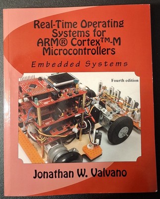 Embedded Systems : Real-Time Operating Systems for Arm  Cortex -M...