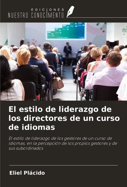 Eliel PláCido | El Estilo De Liderazgo De Los Directores De Un Curso De Idiomas-image