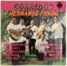 Los Hermanos Prado ‎– Corridos Hermanos Prado - Arriba - Rare Vinyl LP - Cleaned