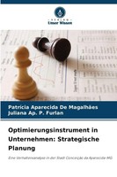 PatríCia Aparecida De MagalhãEs (U. A.) | Optimierungsinstrument In...