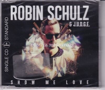 ROBIN SCHULZ & J.U.D.G.E. - SHOW ME LOVE / NEW & SEALED 2015 CD Single (EU) EXT.