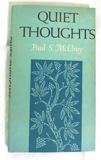 Quiet Thoughts Paul S McElroy 1964 Peter Pauper Press Hardcover