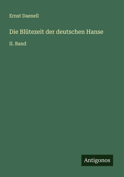 Ernst Daenell | Die BlüTezeit Der Deutschen Hanse | Taschenbuch | Deutsch (2025)-image