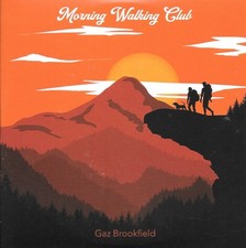 Gaz Brookfield - Morning Walking Club, (CD)