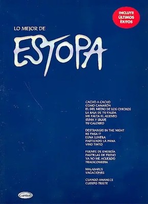 Estopa | Lo Mejor De | Lo Mejor | Songbuch (Gesang, Klavier und Gitarre) | Buch