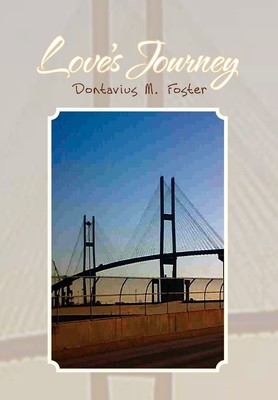 Dontavius M Foster Love's Journey (Gebundene Ausgabe)