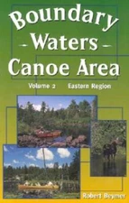 Boundary Waters Canoe Area - Paperback By Beymer, Robert - GOOD