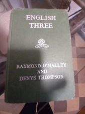 English Three By Raymond O,Malley And Denys Thonpson Hardback Book 1960,s.