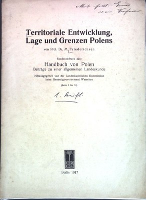 Territoriale Entwicklung, Lage und Grenzen Polens; Sonderdruck aus: Handbuch von