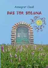 Das Tor Soluna by Annegret Clauss Paperback Book