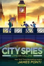 London Calling (City Spies) - Hardcover, by Ponti James - Very Good u