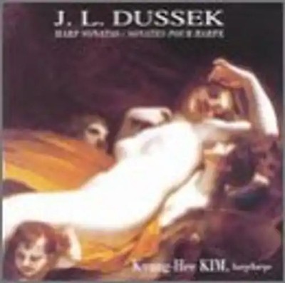 Kyung-Hee Kim - Jan Ladislav Dussek (1760-1812): Sonaten und Sonatinen für Harfe