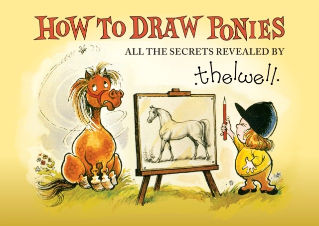 How to Draw Ponies by Norman Thelwell (Paperback Book)