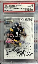 2001 QUANTUM LEAF JEROME BETTIS, AUTO, #AMAR-8, ALL MILLENNIUM MARKS /100, PSA 9
