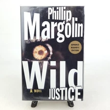 SIGNED ARC Phillip Margolin "Wild Justice" Uncorrected Proof Advanced Copy 2000