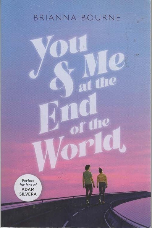 You & Me at the End of the World - Brianna Bourne - Good - Paperback