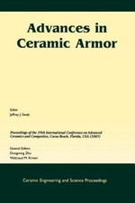 Advances in Ceramic Armor : A Collection Of P...