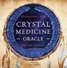 Crystal Medicine Oracle Cards: Shamanism Cards (Rockpool Oracle Cards), Charman,