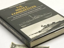 1987 *US SMALL COMBATANTS Norm Friedman* 1st ed. NAVAL INST. PRESS HB DJ O/P BK