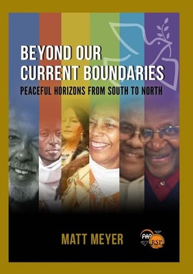 Beyond Our Current Boundaries: Peace Studies from Africa and the Global South by