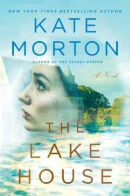 The Lake House: A Novel - Hardcover By Morton, Kate - GOOD