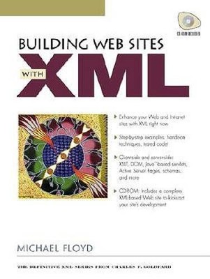 Building Web Sites with XML - Perfect Paperback By Floyd, Michael - GOOD