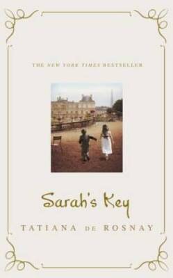 Sarah's Key - Hardcover By de Rosnay, Tatiana - GOOD