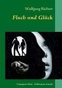 Fluch Und Glück | Buch | 9783839153840