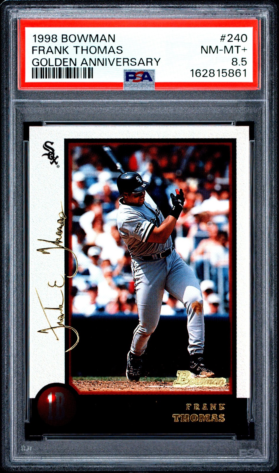 1998 BOWMAN GOLDEN ANNIVERSARY #240 FRANK THOMAS 10/50 PSA 8.5