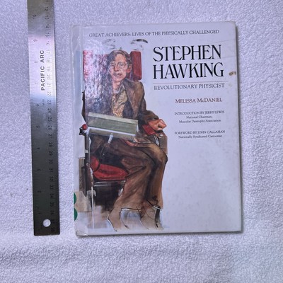 Stephen Hawking : The Physicist Who Has Lou Gehrig's Disease by Melissa McDaniel