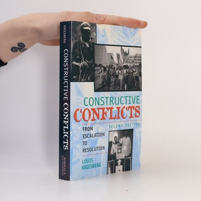 Constructive Conflicts: From Escalation to Resolution - Second Edition