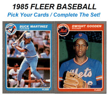 1985 Fleer Baseball - Pick Your Cards / Complete The Set!