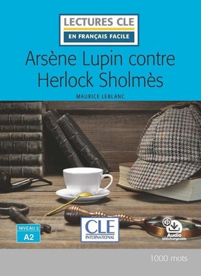 Arsene Lupin contre Herlock Sholmes - Livre + audio online | Maurice Leblanc
