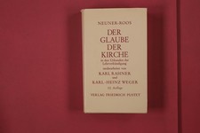 326161 Josef Neuner DER GLAUBE DER KIRCHE Verlag Friedrich Pustet in den
