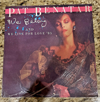 Pat Benatar We Belong & We Live For Love 85 Chrysalis CHS 12 2821 Maxi 45 Sealed