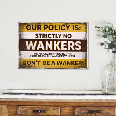 NO WANKERS Divertenti Insegne In Metallo Mancave Pub Capannone - Foto 4