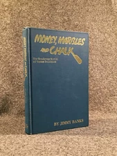 Texas Political Classic: Money, Marbles & Chalk by Jimmy Banks (Signed 1970)