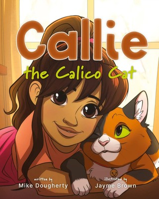 Mike Dougherty | Callie the Calico Cat | Buch | Englisch (2025)