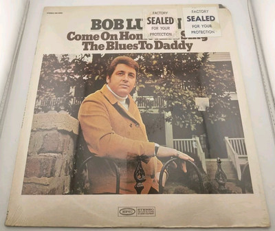 Bob Luman - Come On Home Sing The Blues To Daddy Lp (Sealed) 1969 BN 26463