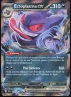 Carte Pokémon Ectoplasma-ex 104/162 Forces Temporelles Français