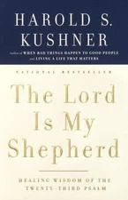 The Lord Is My Shepherd: Healing Wisdom of the Twenty-Third Psalm
