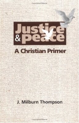 Justice and Peace: A Christian Primer