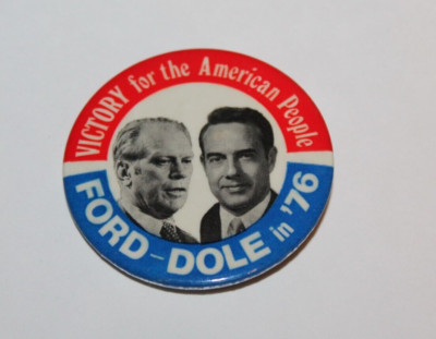 Bob Dole Gerald Ford 1976 Presidential Campaign button pin 2.25 Victory American