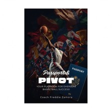 Passport and Pivot: Your Playbook for Overseas Basketball Success