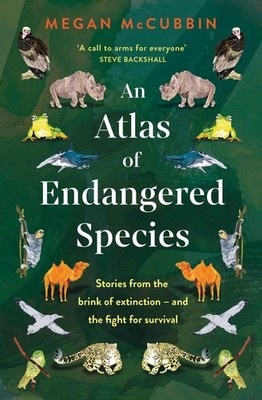 An Atlas of Endangered Species by Megan McCubbin (English) Hardcover Book