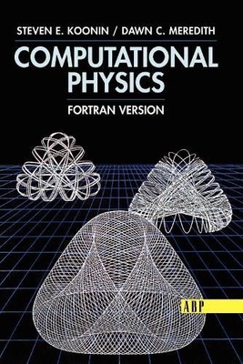 Computational Physics von Steven E. Koonin 9780201386233 NEU Taschenbuch