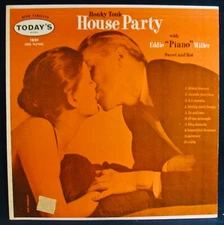 EDDIE "PIANO" MILLER~Honky Tonk House Party~10" Jazz LP~TODAY'S RECORDS #1801