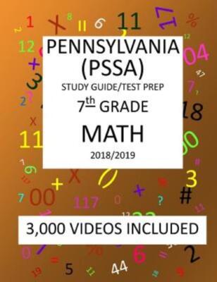 7Th Grade Pennsylvania Pssa, 2019 Math, Test Prep/ Study Guide: 7Th Grade P...